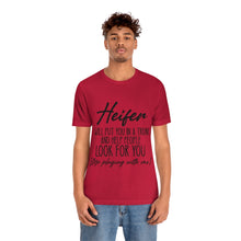 Load image into Gallery viewer, Heifer I Will... Jersey Short Sleeve Tee
