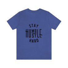 Load image into Gallery viewer, Stay Humble Short Sleeve Tee

